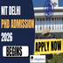 NIT Delhi PhD Admission 2026 @nitdelhi.ac.in; Apply by December 8